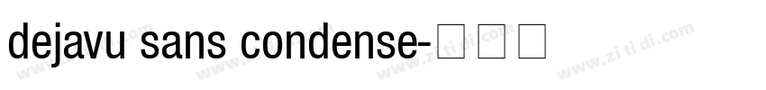 dejavu sans condense字体转换
